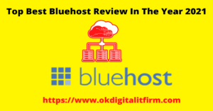 Top Best Bluehost Review In The Year 2020