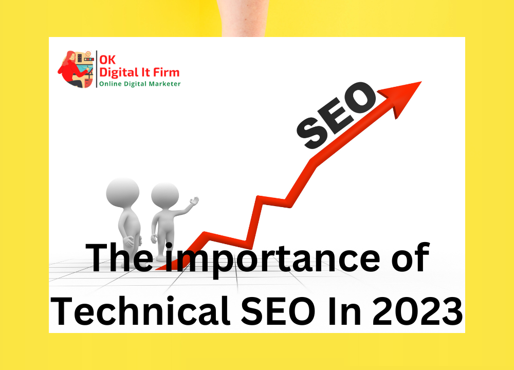 The importance of Technical SEO In 2023