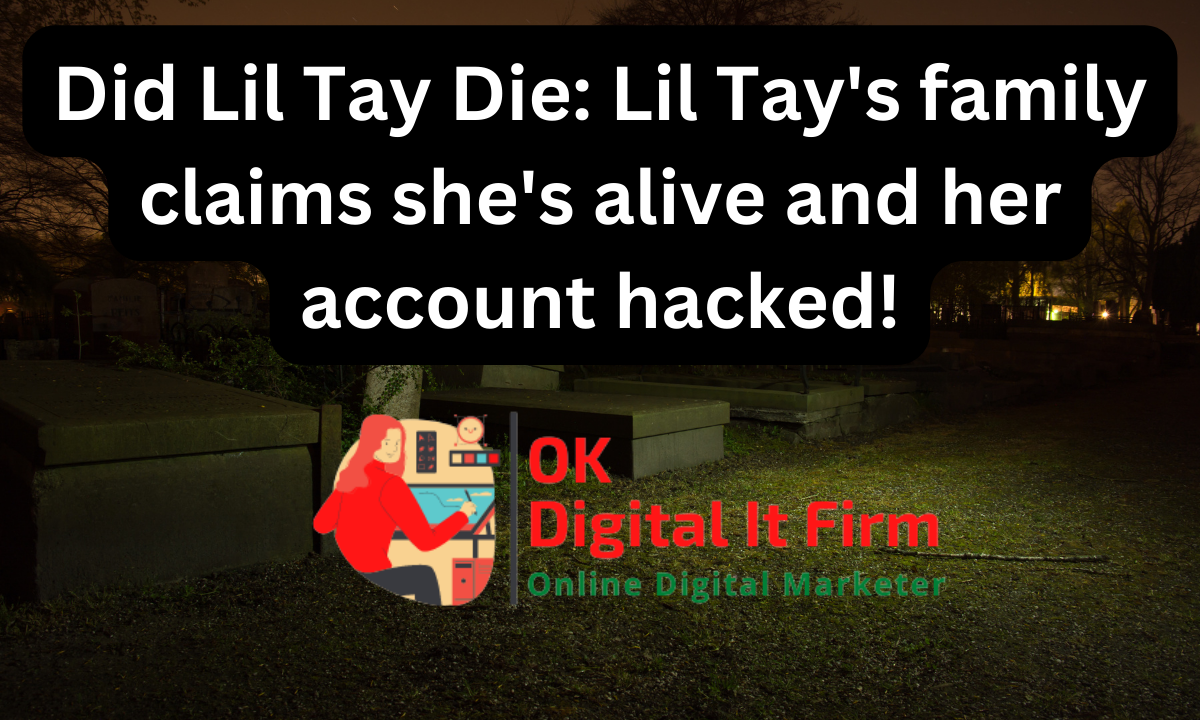 Did Lil Tay Die: Lil Tay's family claims she's alive and her account hacked!